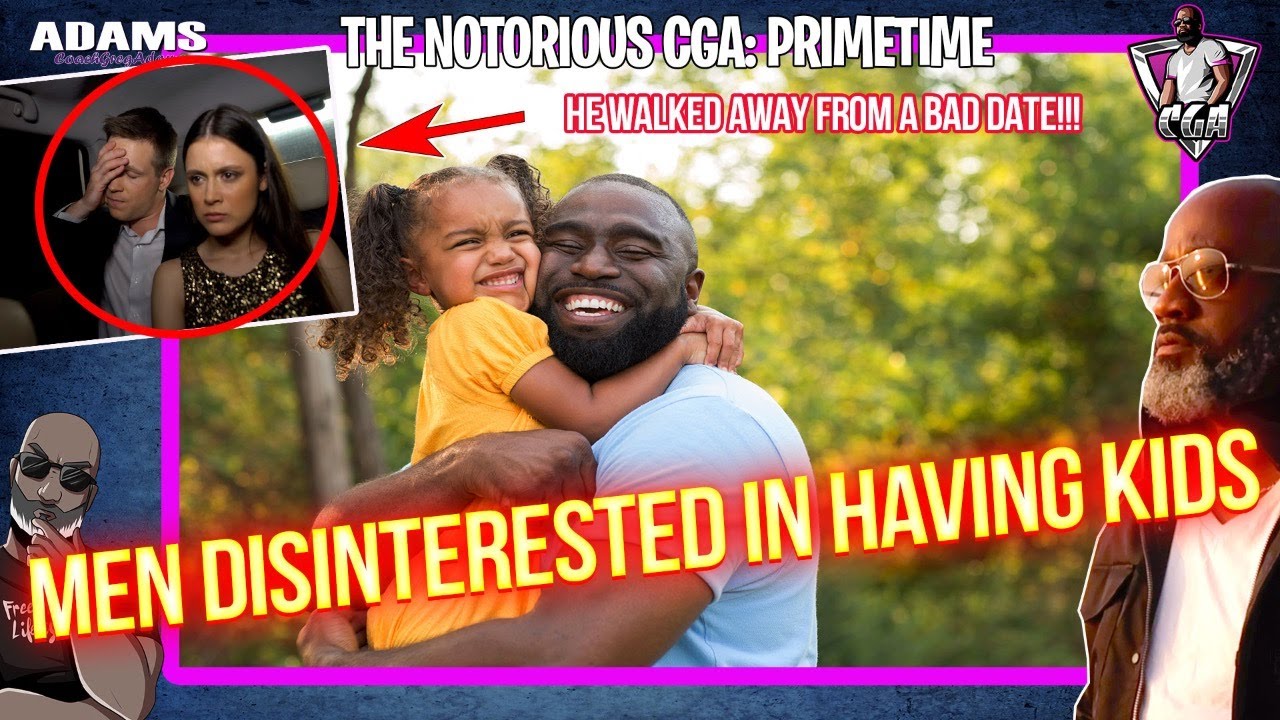 STUDY: Men Are Becoming Disinterested In BECOMING FATHERS | Man Walks Away From Bad Date!!