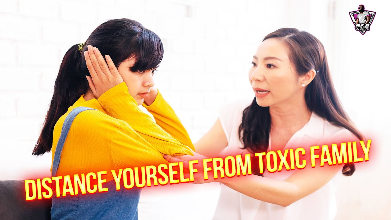 THIS Is Why You Have To Distance Yourself From Your TOXIC Family & Friends!