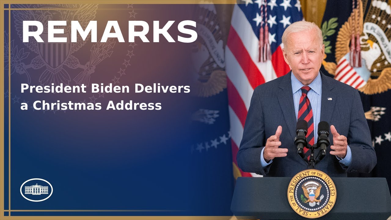 President Biden Delivers a Christmas Address