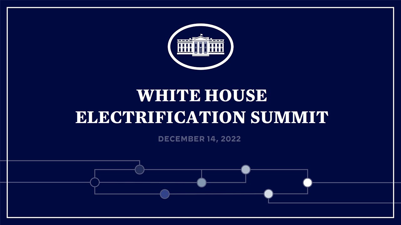 White House Electrification Summit