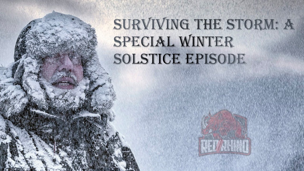 Surviving The Storm: A Special Winter Solstice Episode