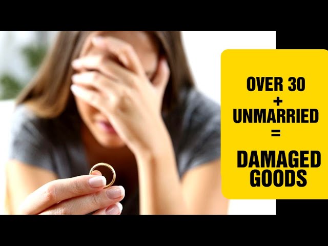 If She's NOT MARRIED By 30....She's DAMAGED GOODS! ( Red Pill Facts )