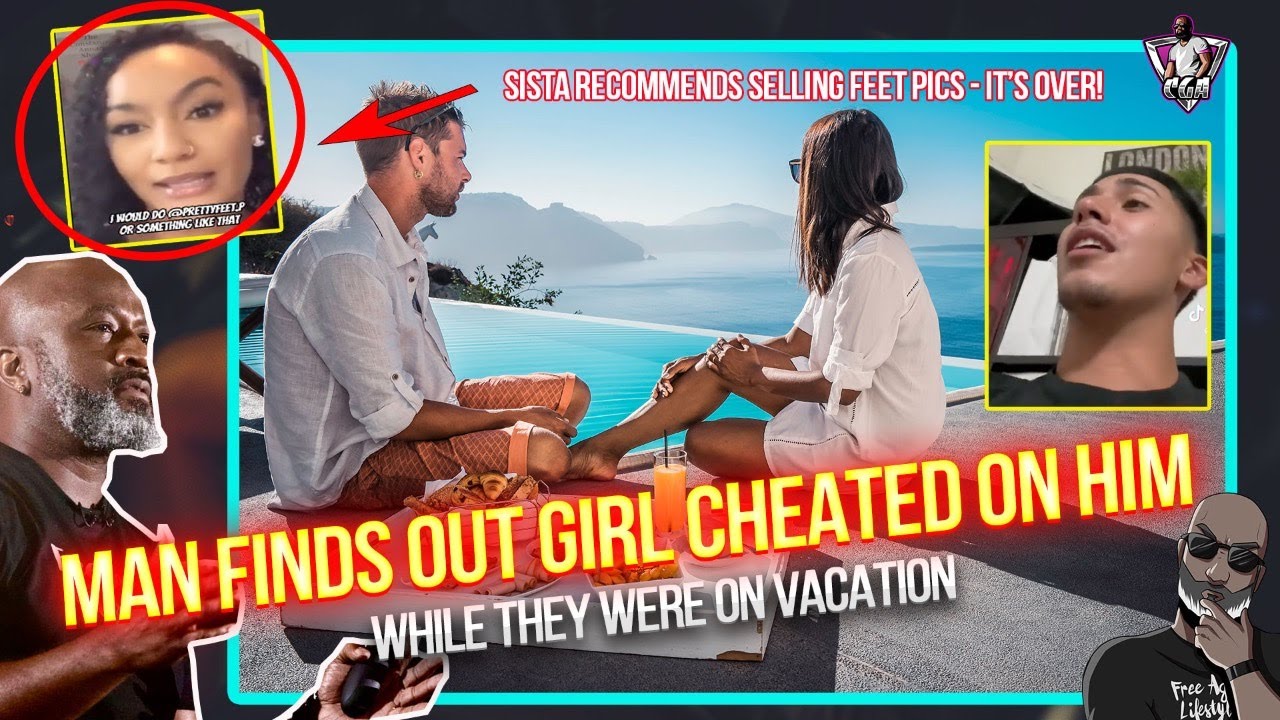 Man Finds Out His Girlfriend Cheated WHILE ON Vacation | Stop Taking Women On Trips!