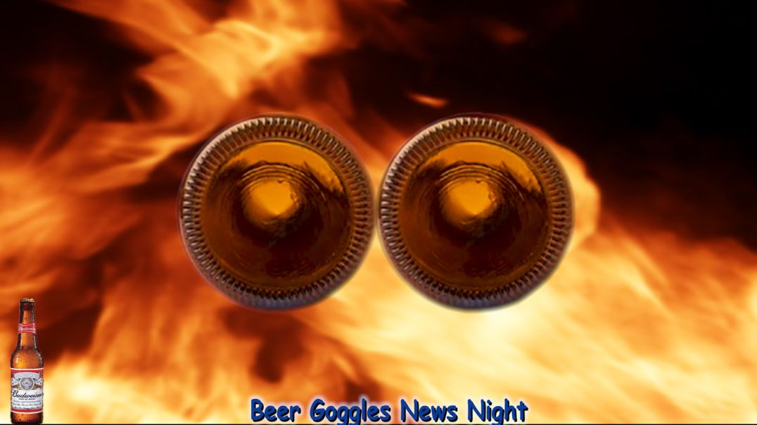 Beer Goggles News Night