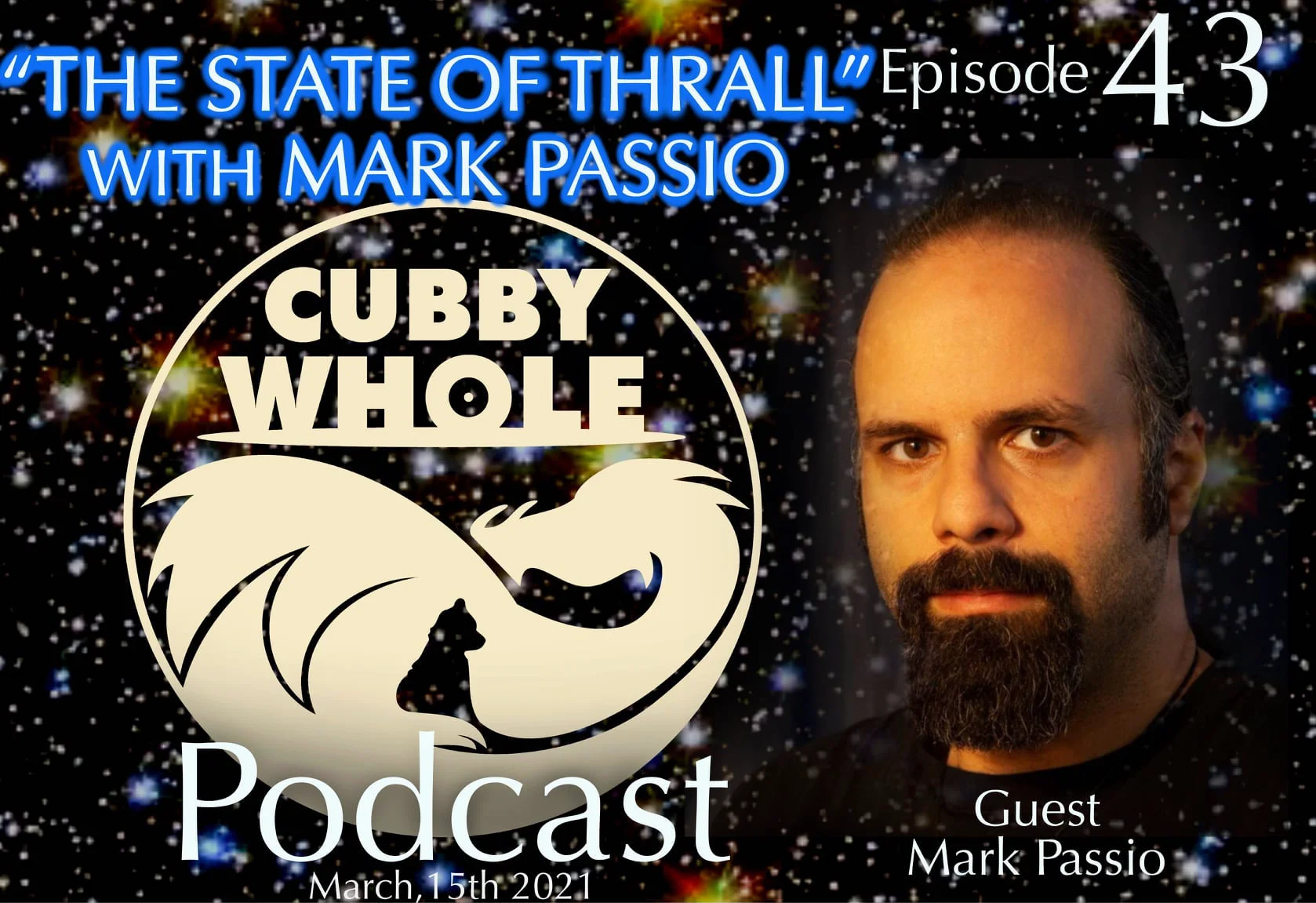 Mark Passio - Cubby Whole Podcast - Episode 43 - The State Of Thrall