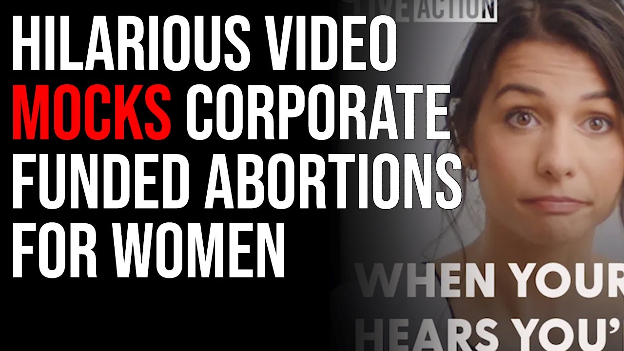 Hilarious Video MOCKS Corporate Funded Abortions For Women