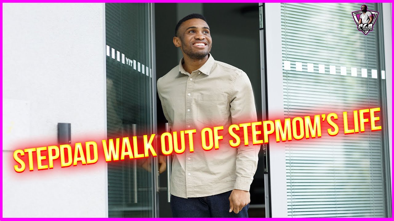 Stepdaddy Walks Out Of Blended Families Life And Wins!