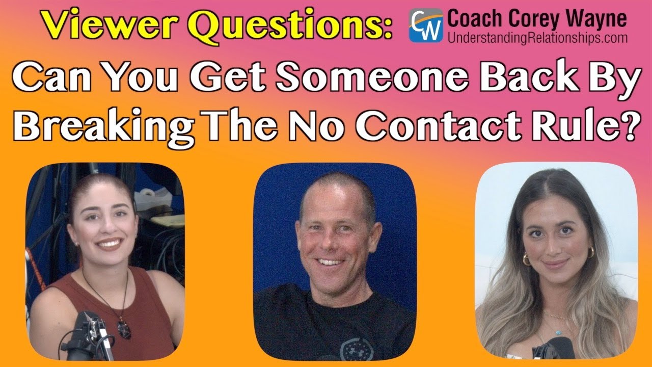 Can You Get Someone Back By Breaking The No Contact Rule?