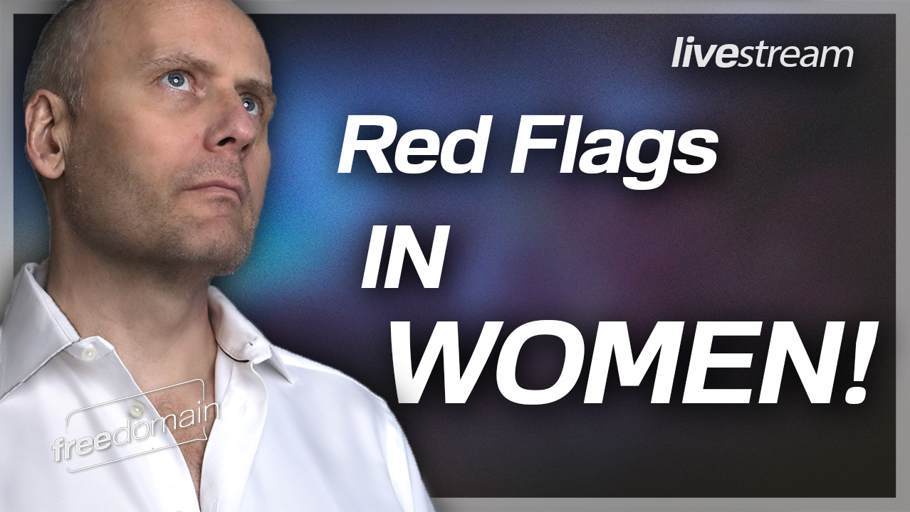 Red Flags in Women! (Audio)