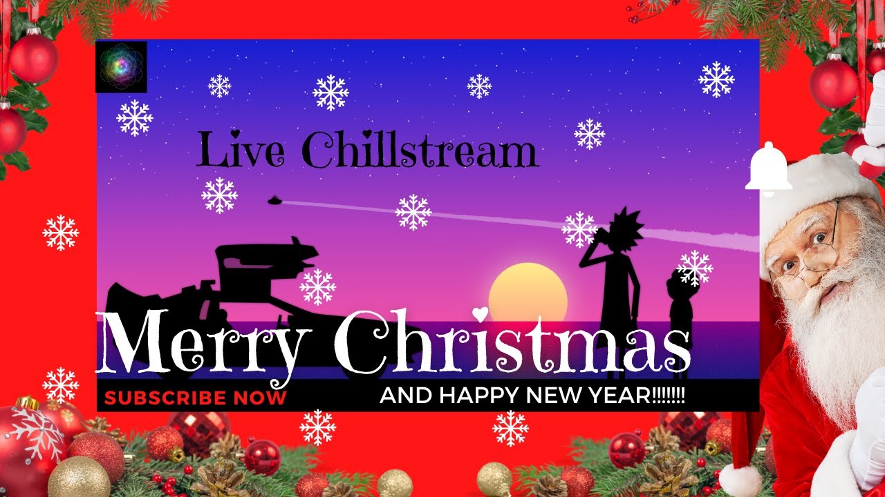 MERRY CHRISTMAS!!!! CHILLSTREAM *AFTER MIDNIGHT* HOLIDAY SPECIAL W (Respectful Guest Only)