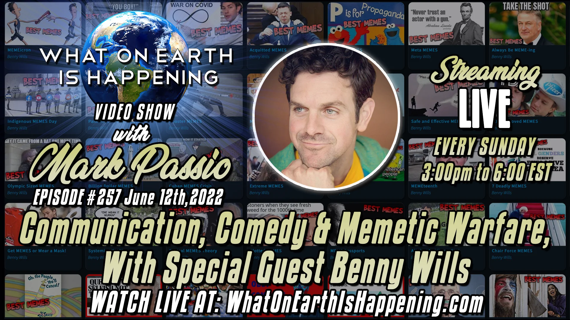 Date: 2022-06-12  Title: Communication, Comedy & Memetic Warfare, With Special Guest Benny Wills  Mark Passio's