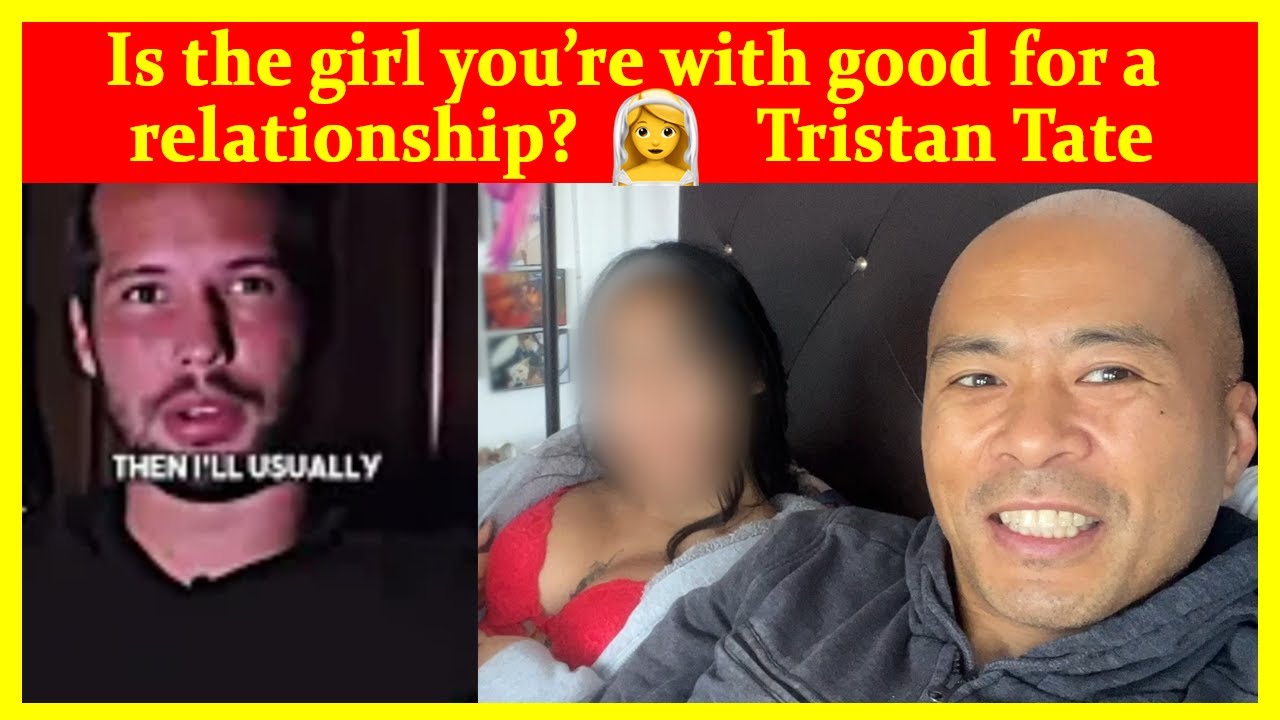 How to find the right girl ?‍♀️ Tristan Tate