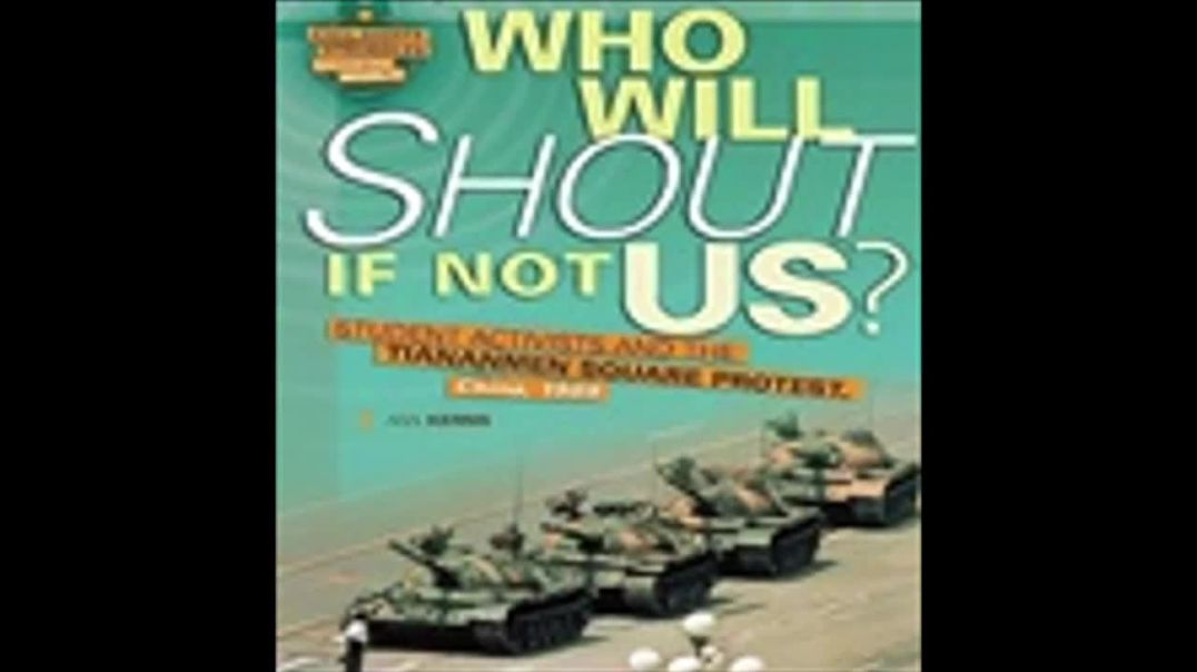 Quem Gritará  Por Nós - o Protesto da Praça da Paz Celestial, Ann Kerns