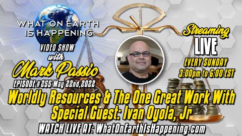 What On Earth Is Happening - Episode #255