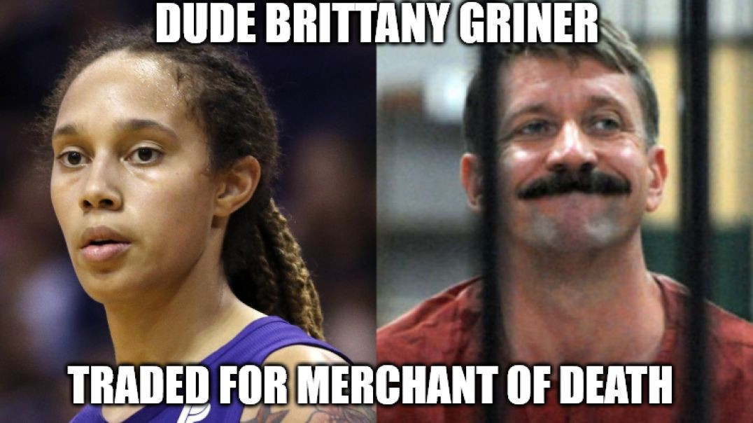 Tranny Brittany Griner Traded For Merchant Of Death