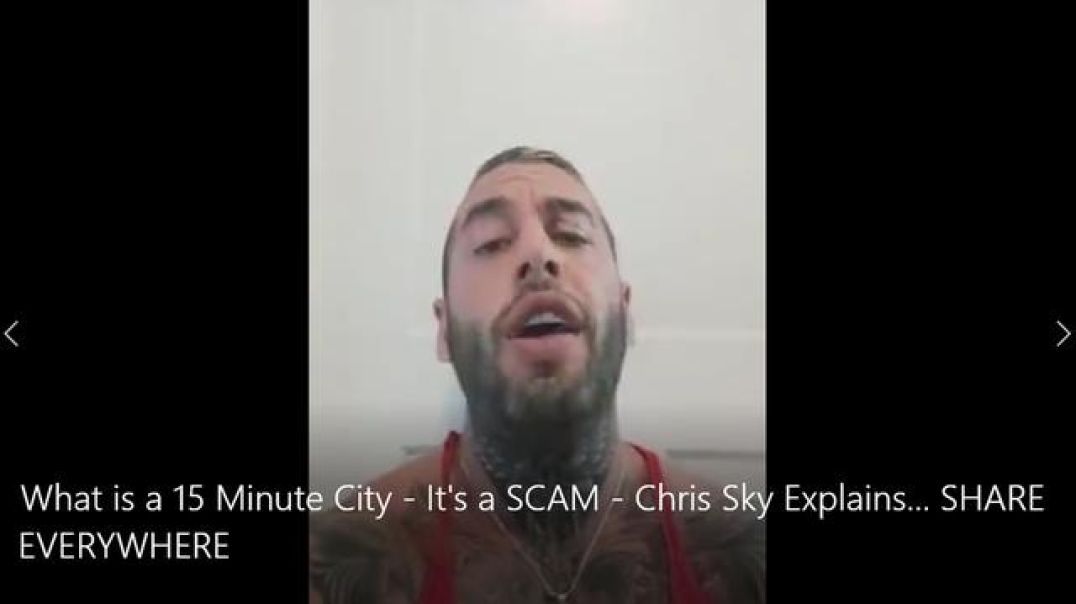 What is a 15 Minute City - It's a SCAM - Chris Sky Explains... SHARE EVERYWHERE