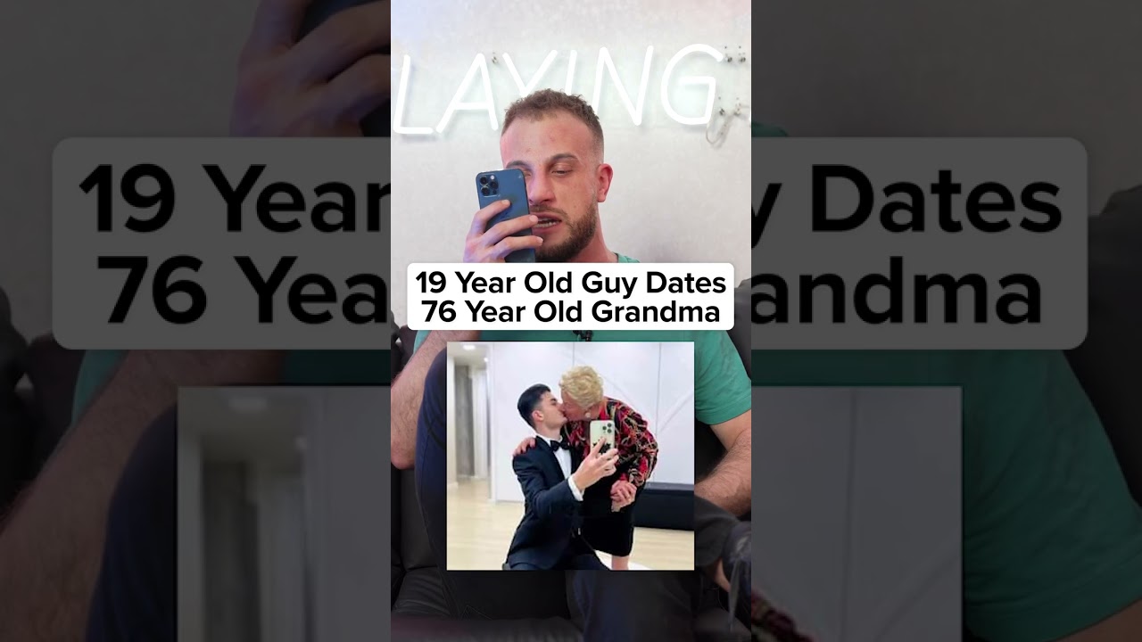 19 Year Old Man Dating A 76 Year Old Grandma ?