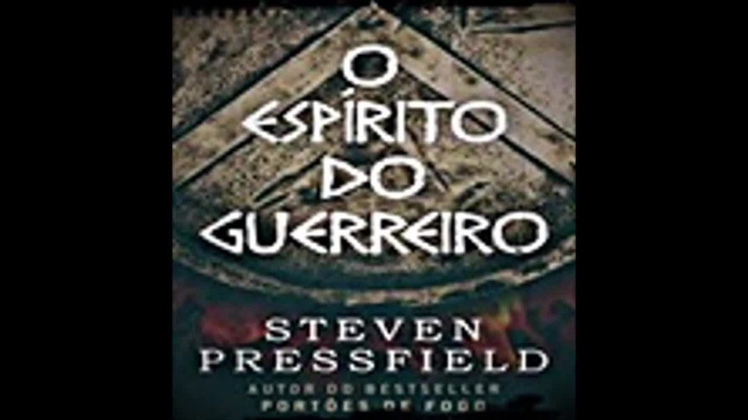 O Espírito do Guerreiro | Steven Pressfield, livro em análise