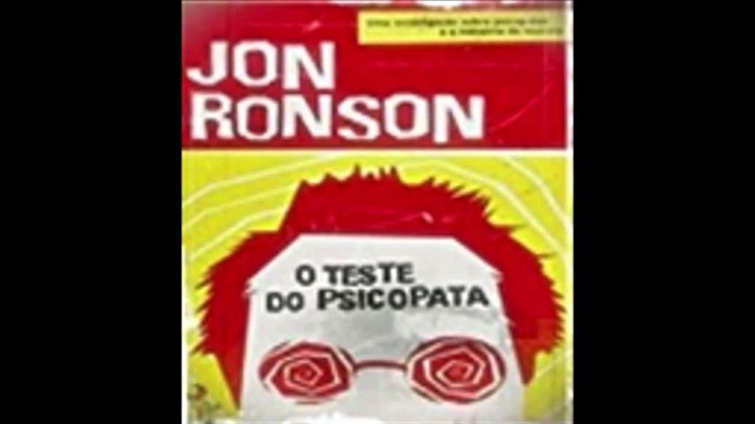 O Teste do Psicopata : uma Viagem pela Indústria da Loucura| Jon Ronson, livro em análise