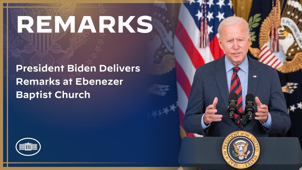 President Biden Delivers Remarks at Ebenezer Baptist Church