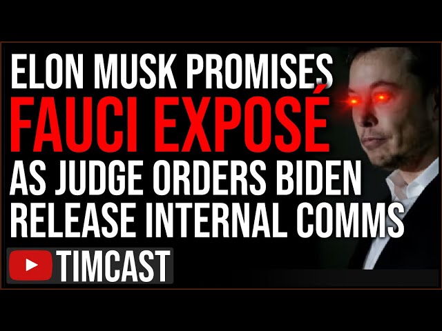 Elon Musk Plans FAUCI EXPOSE With Fauci Files, Judge ORDERS Biden To RELEASE Big Tech Collusion