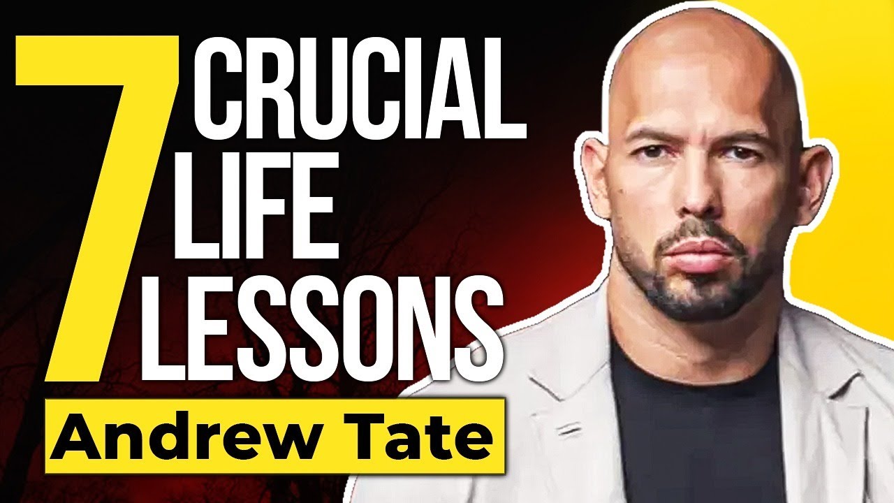 7 Crucial Life Lessons From Andrew Tate For Success