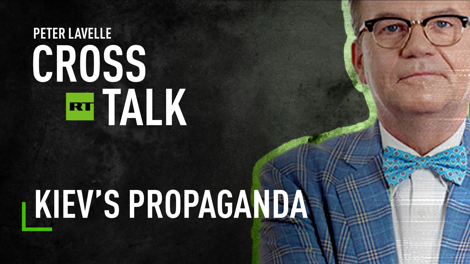 CrossTalk | Kiev’s propaganda