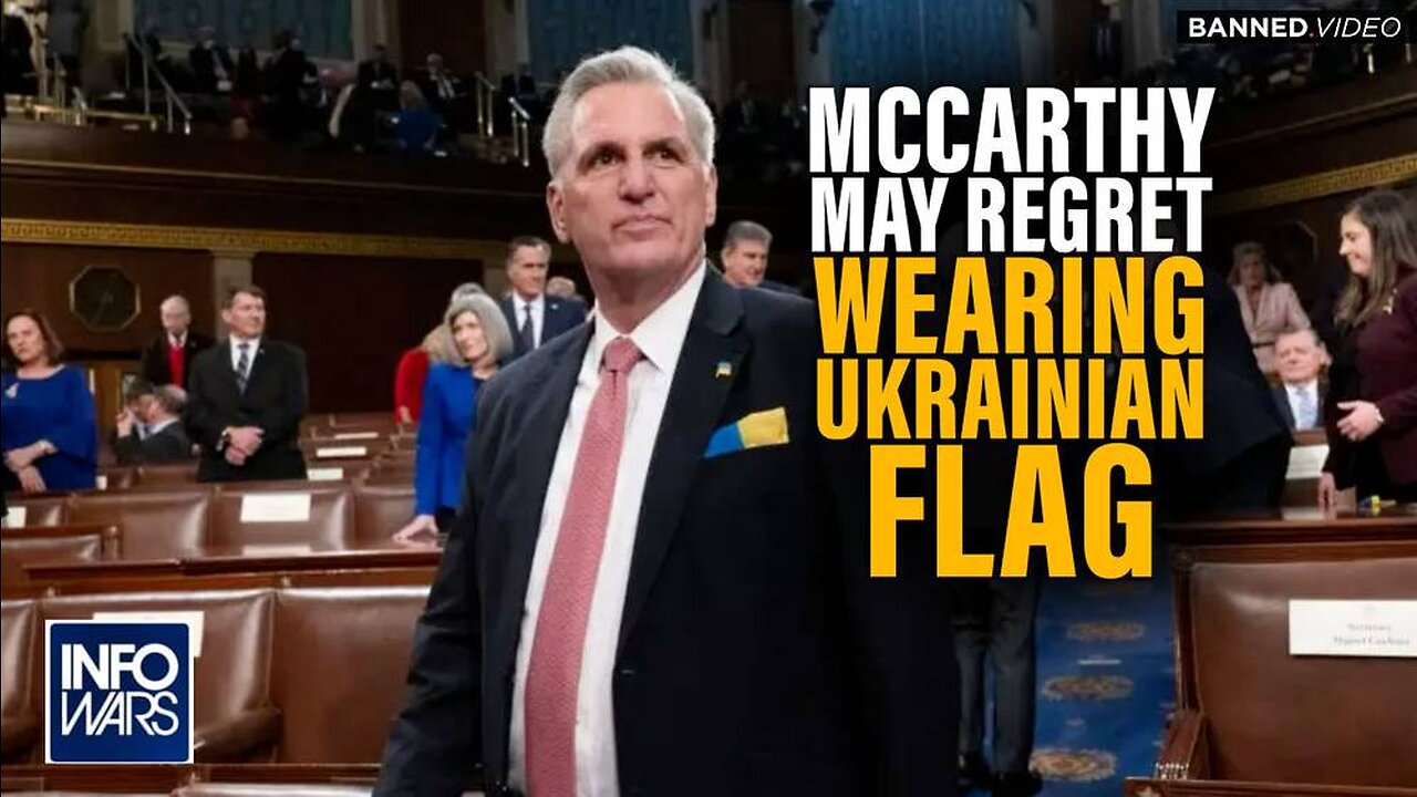 Kevin McCarthy May Regret Wearing Ukraine Flag Around Congress