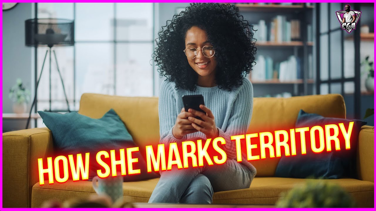 Top 5 Ways They Mark Their Territory With Men, MUST Pay Attention To #1!