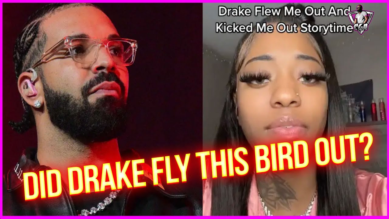 Did Drake Really Fly This IG Bird Out & Get Thrown Out For Recording Him?