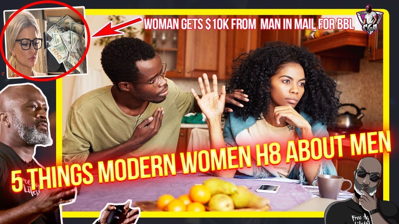 5 Things Modern Women Hate About Men That They Won't Admit | Model Receive $10K In The Mail For BBL