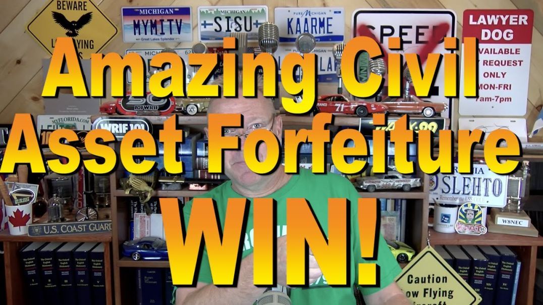 Amazing Civil Asset Forfeiture WIN!