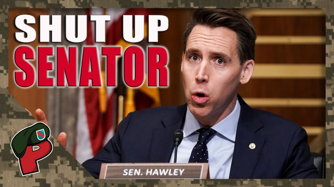 Senator Josh Hawley Needs to Shut The Hell Up | Live From The Lair