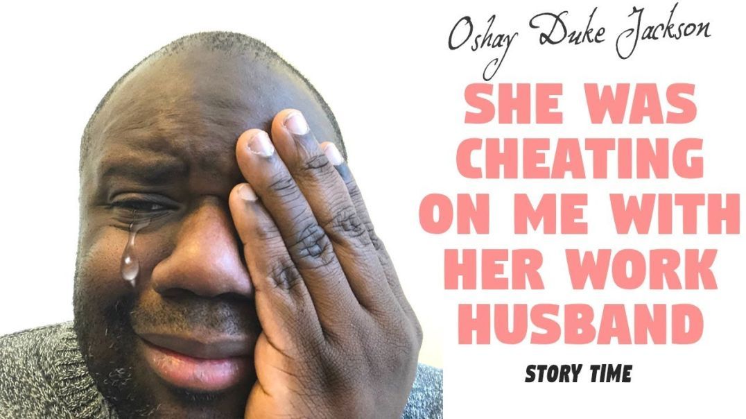 She Was Cheating On Me With Her "Work Husband" (Story Time)