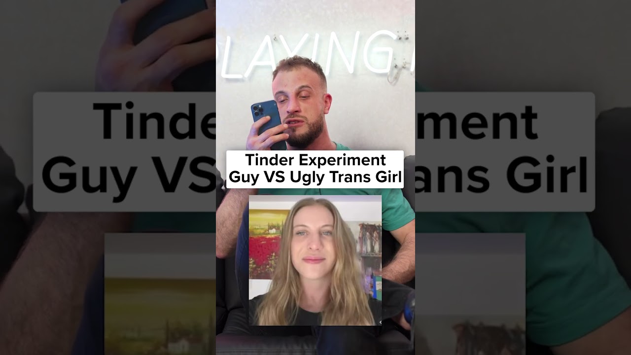 Tinder Experiment: Guy VS Ugly Trans Girl