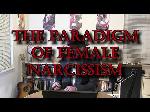 The Paradigm Of Female Narcissism