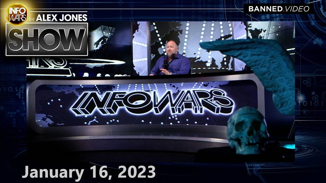 Globalists Accelerate Centralization – MONDAY FULL SHOW 01/16/23