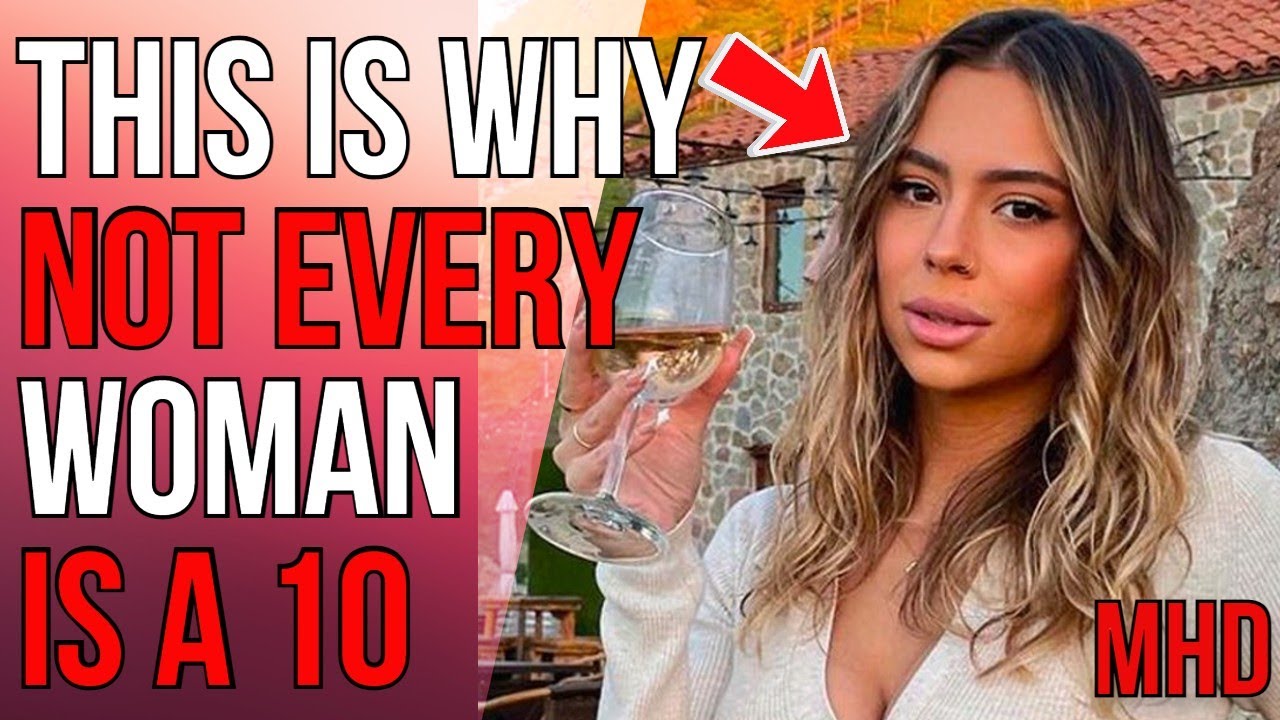 PROOF Why Not Every Woman is a 10 and How Easy Women Get Attention From Men | Tyrone Always Wins