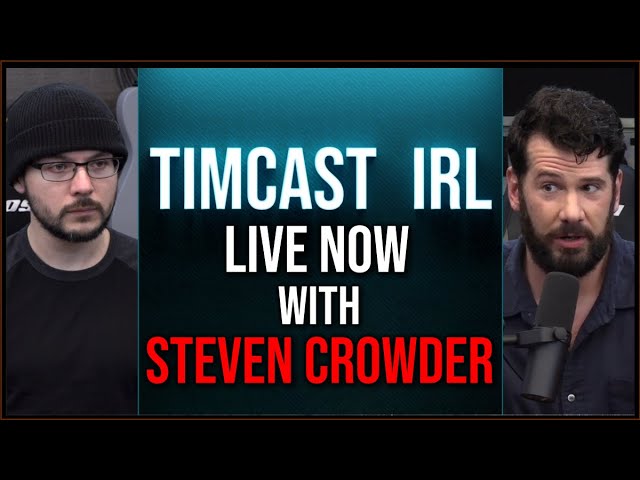 Timcast IRL - Steven Crowder Joins To Discuss StopBigCon.Com Live At 8PM EST