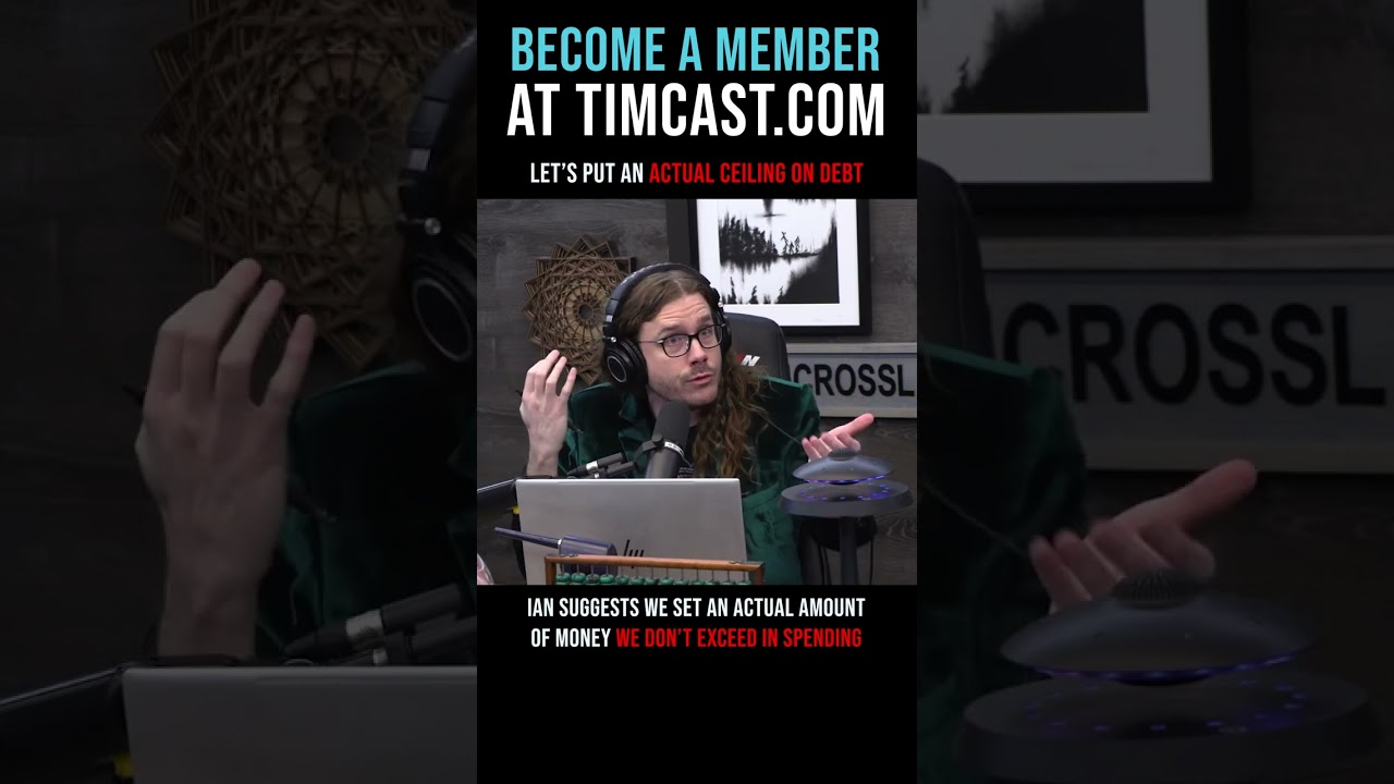 Timcast IRL - Let's Put An Actual Ceiling On Debt #shorts