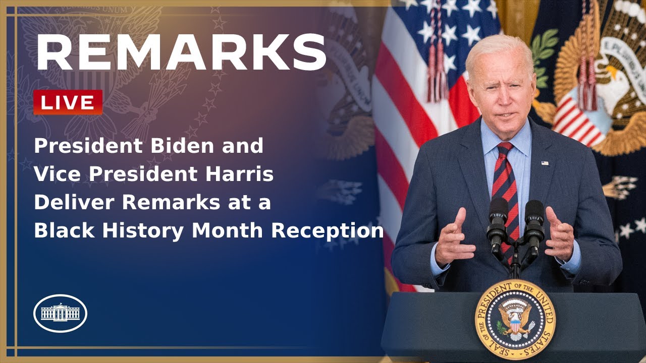 President Biden and Vice President Harris Deliver Remarks at a Black History Month Reception