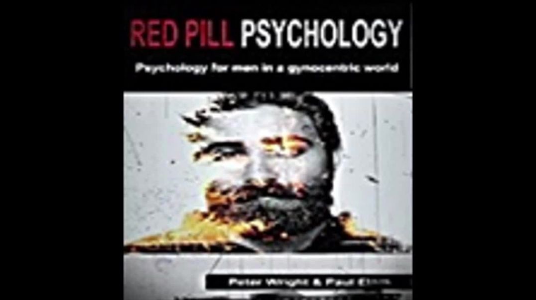 Psicologia RedPill: Psicologia para Homens em um Mundo Ginocentrico| Peter Wright, livro em análise