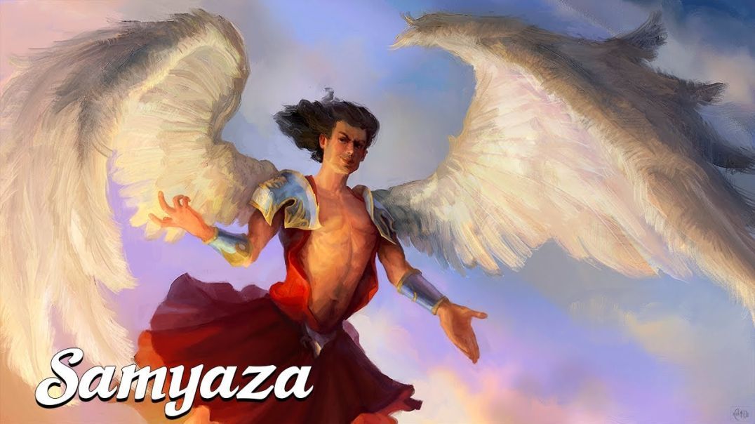 Samyaza: The Angel Who Gave In To Lust [Book of Enoch]