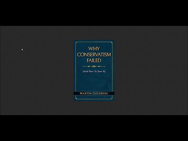 New Book: Why Conservatism Failed