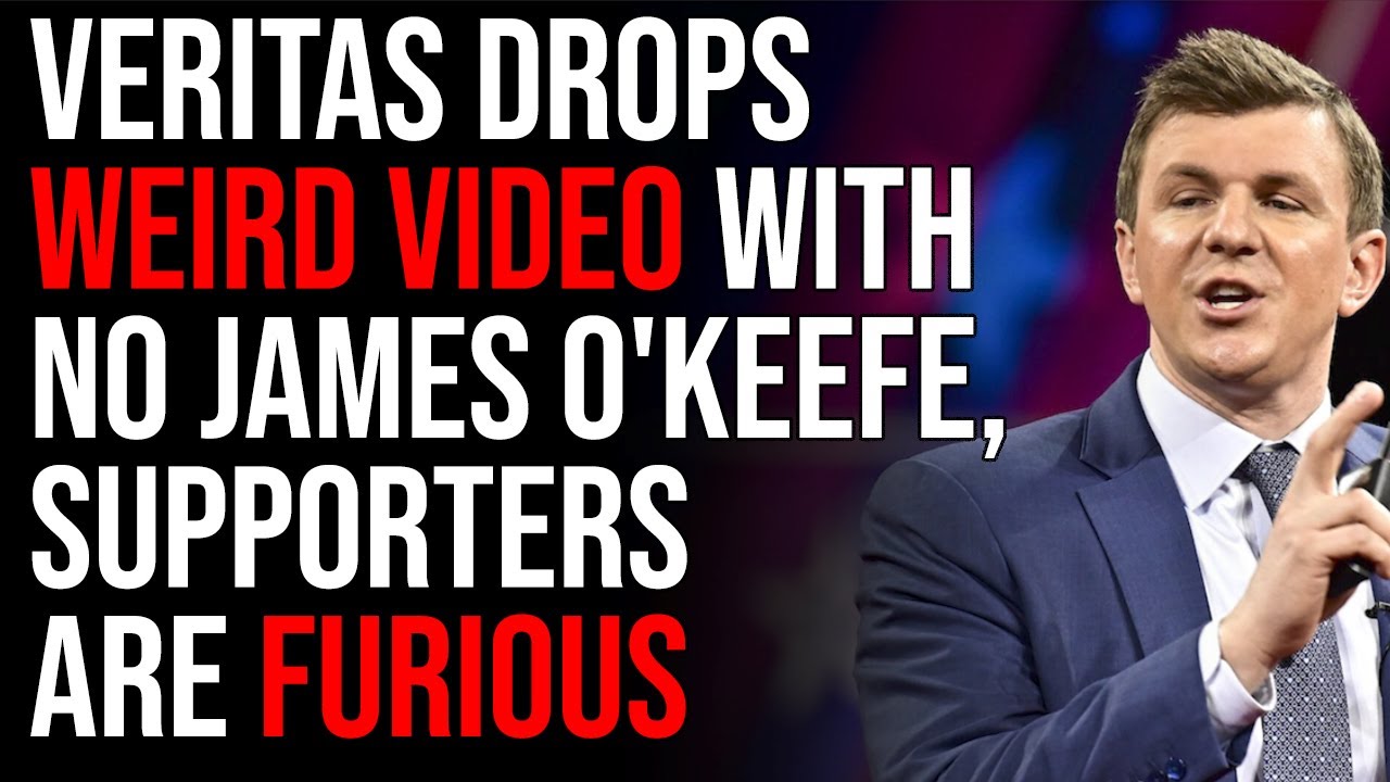 Veritas Drops Weird Video With No James O'Keefe, Supporters Are Furious