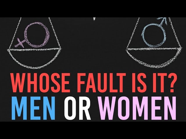 Whose fault is it? Men or Women? #MuslimAlpha