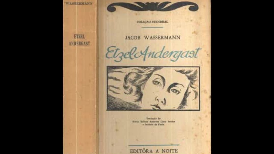 Aula sobre Etzel Andergast, de Jakob Wassermann - Olavo de Carvalho