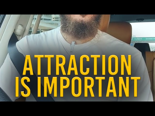 Attraction is Important in Marriage