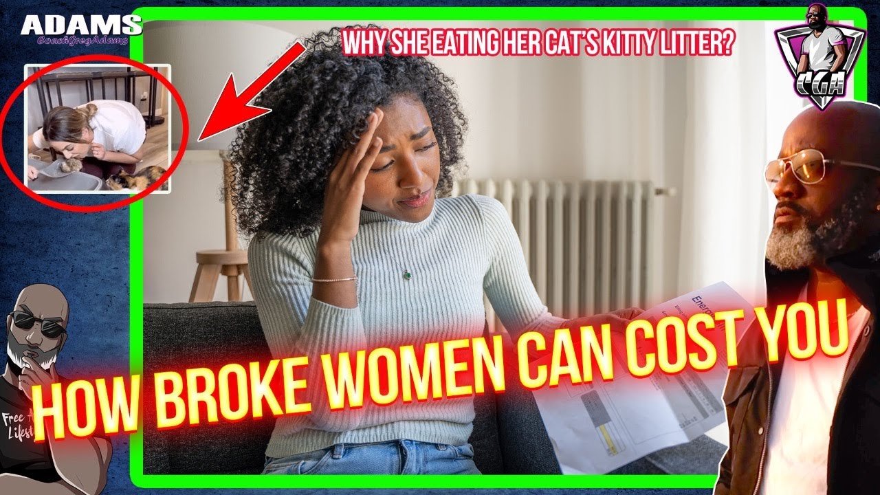 How Much Can Choosing A BROKE Woman Cost You FINANCIALLY? | Improving Her Financial Literacy