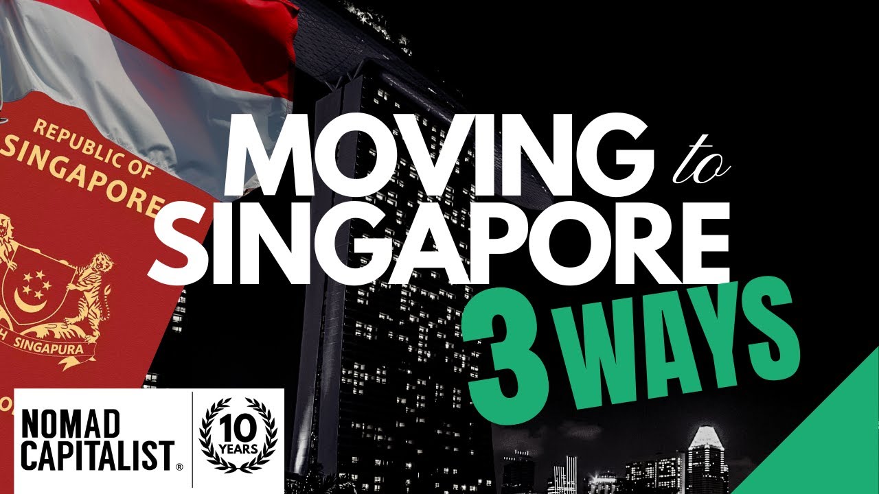 Three Ways to Move to Singapore